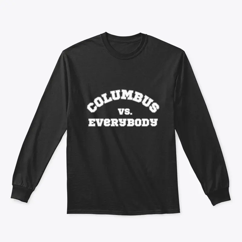 The "Columbus vs. Everybody" Collection